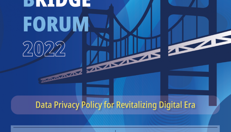 The 11th Asia Privacy Bridge Forum, 2022 사전등록안내
